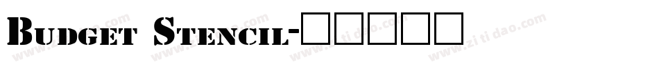 Budget Stencil字体转换